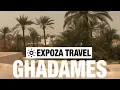 Download Lagu Ghadames (Libya) Vacation Travel Video Guide