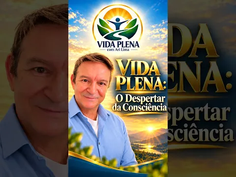 Vida Plena, O Despertar para um novo conceito de viver