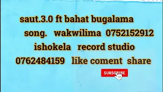 saut 3 0 ft bahati bugalama song wakwilima offical