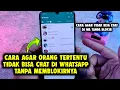 Lagu Cara agar orang tertentu tidak bisa kirim WhatsApp ke kita tanpa memblokirnya