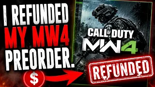 I refunded my MW4 preorder.