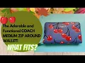 The Adorable and Functional COACH MEDIUM ZIP AROUND WALLET What Fits