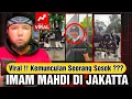 Lagu Viral !!! Imam Mahdi Muncul Di Jakarta !! 