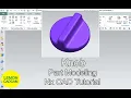 Knob Part Modeling NX Cad