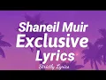 Lagu Shaneil Muir - Exclusive Lyrics | Strictly Lyrics