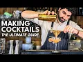 Ultimate Guide to Making Cocktails Bartending