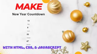 Make New Year Countdown 2023 with HTML CSS and JavaScript