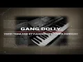 Download Lagu GANG DOLLY || TANPA KENDANG// SK MUSIC PRODUCTION
