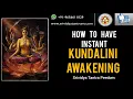 Download Lagu How to have Instant Kundalini Awakening