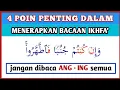 Lagu JANGAN DI BACA ANG - ING SEMUA‼️ PERHATIKAN 4 POIN PENTING DALAM MENERAPKAN IKHFA'.