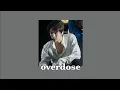 Download Lagu overdose (sped up) - exo-k
