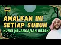Download Lagu Amalan Subuh Dahsyat: Kunci Kelancaran Rezeki | Syekh Ali Jaber