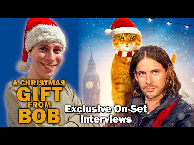 A Christmas Gift From Bob: Exclusive On-Set Interviews with James Bowen and more