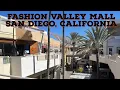 FASHION VALLEY MALL SAN DIEGO California