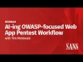 AIing OWASP focused Web App Pentest Workflow