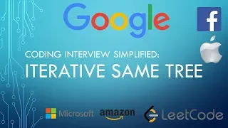 Coding Interview Tutorial 78 - Iterative Same Tree LeetCode
