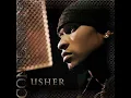 Usher - Yeah (ft. Ludacris & Lil' Jon)