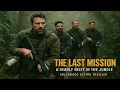 Download Lagu The Last Mission – A Deadly Heist in the Jungle | Hollywood Action Thriller