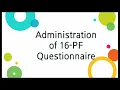 Administration of 16 Personality Factor Questionnaire in Psychology