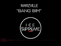 BANG BIM - (REFILL Edit) MARZVILLE .  Ice Supreme