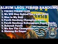 Download Lagu Album Lagu Persib Viral dan Terpopuler