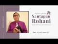 Download Lagu Menanti Dalam Doa dan Berjaga-Jaga | Pnt. Petrus Bimo | Santapan Rohani