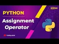Assignment operator in Python What is Assignment operator in Python
