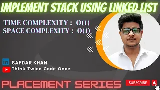 ImplementStackUsingLinkedList LinkList Java PlacementPreparationSeries FullExplnWithCode SafdarKhan