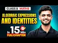 Algebraic Expressions and Identities Maths Class 8 Complete Chapter In 15 Minutes