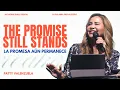 Download Lagu The Promise Still Stands | La promesa aún permanece