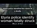 Elyria police identify victim fatally struck by car criminal charges anticipated