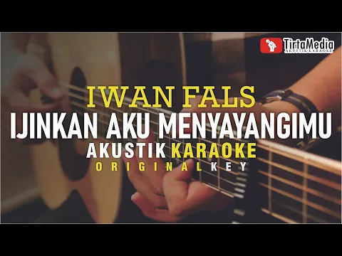 Download MP3 ijinkan aku menyayangimu - iwan fals (akustik karaoke)