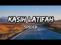 Download Lagu Kasih Latifah - Spider (Lirik)