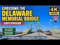 I-295 South Delaware Memorial Bridge 4K R Scenic Highway Drive