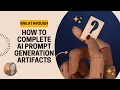 How to Complete AI Prompt Generation Artifacts - Artifact Walkthrough