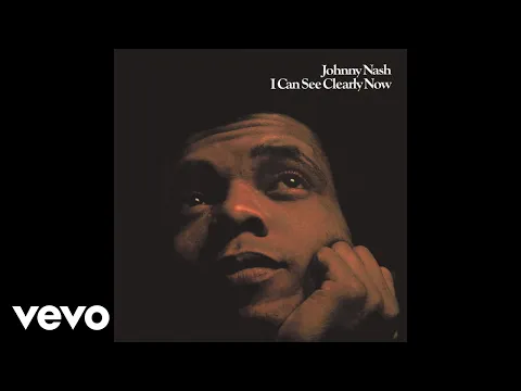 Download MP3 Johnny Nash - I Can See Clearly Now (Official Audio)