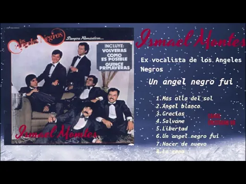 Download MP3 Ismael Montes ex ángel negro