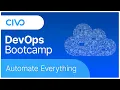 Automate Everything - Civo DevOps Bootcamp 2021