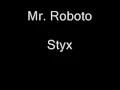 Styx Mr  Roboto Lyrics