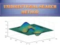 Lecture 33 - Multivariable Unconstrained Optimization Unidirectional Search Method