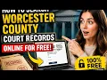 How to search Worcester County court records online for free
