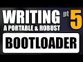 Write A Portable Bootloader 5 Adding more functionality