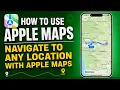 How to Use Apple Maps Navigate to Any Location with Apple Maps