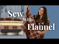 5 Tricks That Make Sewing with Flannel EASY