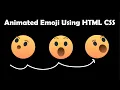 Animated face emoji using html css html css tutorial for beginners