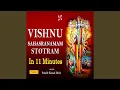 Download Lagu Vishnu Sahasranamam Stotram in 11 Minutes