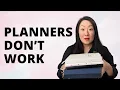 3 Reasons Planners Don t Work and My Current Planner System that works for me