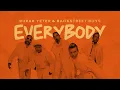 Lagu Burak Yeter \u0026 Backstreet Boys - Everybody