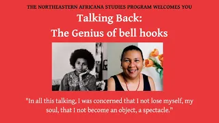Talking Back The Genius of bell hooks Symposium