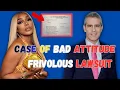 Is NENE Leaks BROKE frivolous lawsuit DISMISSED No Settlement Andy Uses Her one LAST Time